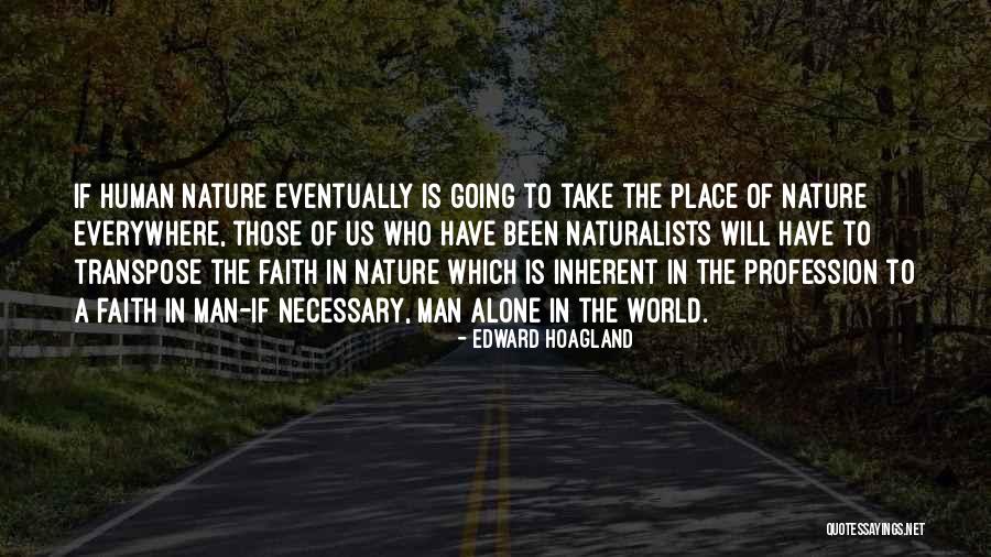 Oefelein Astronaut Quotes By Edward Hoagland Oefelein Astronaut Quotes By Edward Hoagland