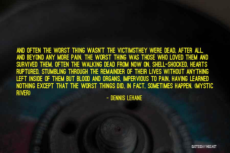 Oefelein Nowak Quotes By Dennis Lehane Oefelein Nowak Quotes By Dennis Lehane