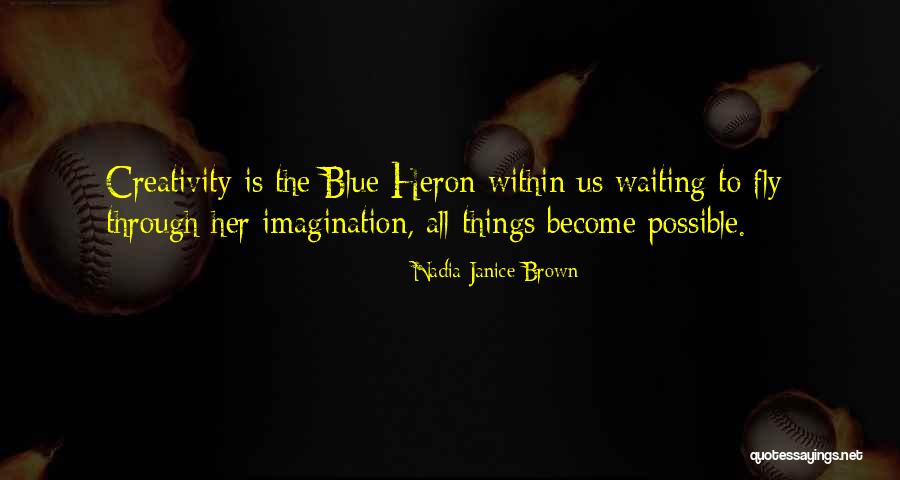 Oehmig Quotes By Nadia Janice Brown Oehmig Quotes By Nadia Janice Brown