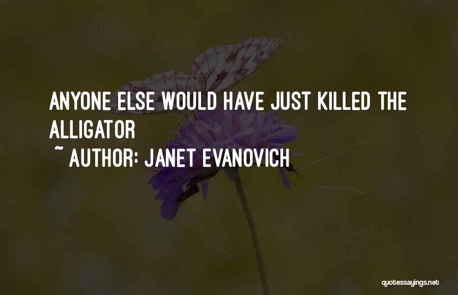 Oelze Oil Quotes By Janet Evanovich