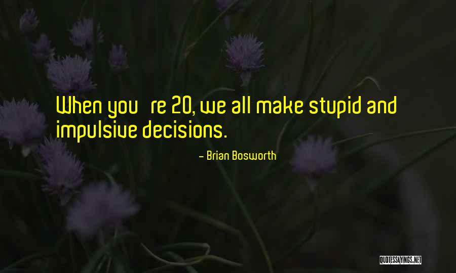 Oepke Ope Quotes By Brian Bosworth Oepke Ope Quotes By Brian Bosworth