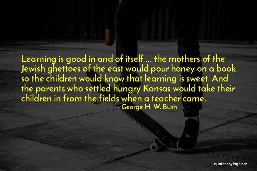 Oerflowing Quotes By George H. W. Bush Oerflowing Quotes By George H. W. Bush