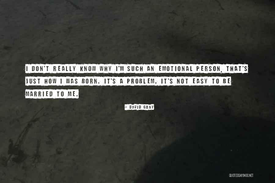 Oerlace Quotes By David Gray Oerlace Quotes By David Gray