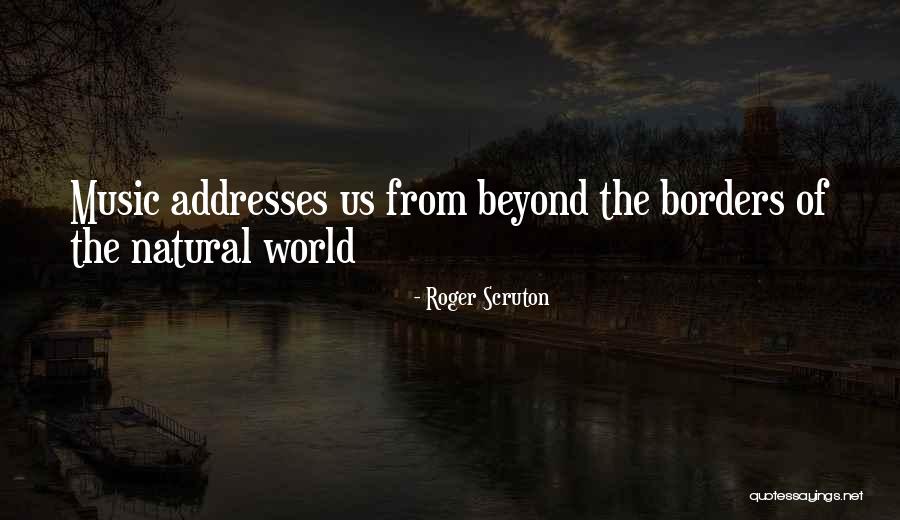 Oerlace Quotes By Roger Scruton Oerlace Quotes By Roger Scruton