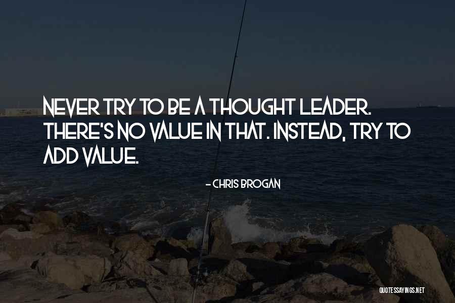 Oerwoud Fuif Quotes By Chris Brogan Oerwoud Fuif Quotes By Chris Brogan
