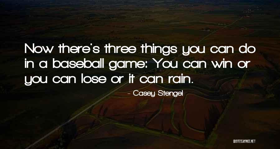 Oeschinen Quotes By Casey Stengel Oeschinen Quotes By Casey Stengel