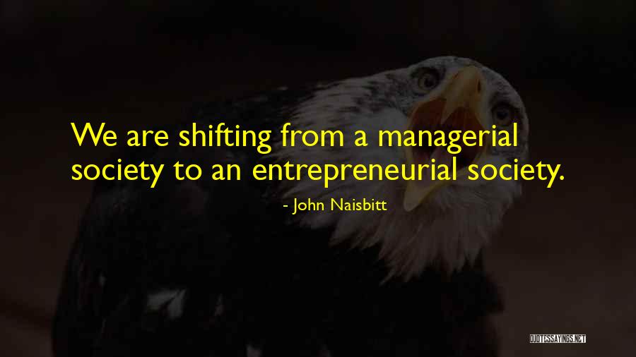 Oeschs Quotes By John Naisbitt Oeschs Quotes By John Naisbitt