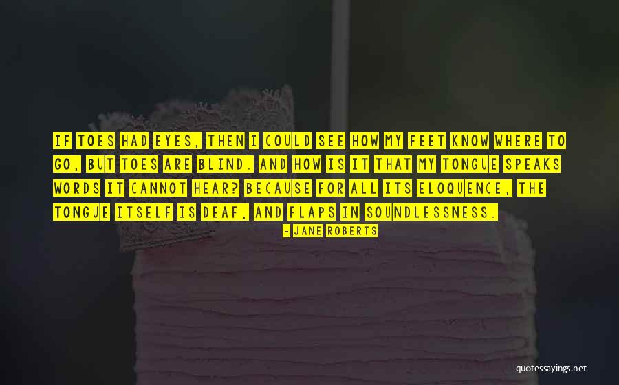 Oettingen Woop Quotes By Jane Roberts Oettingen Woop Quotes By Jane Roberts