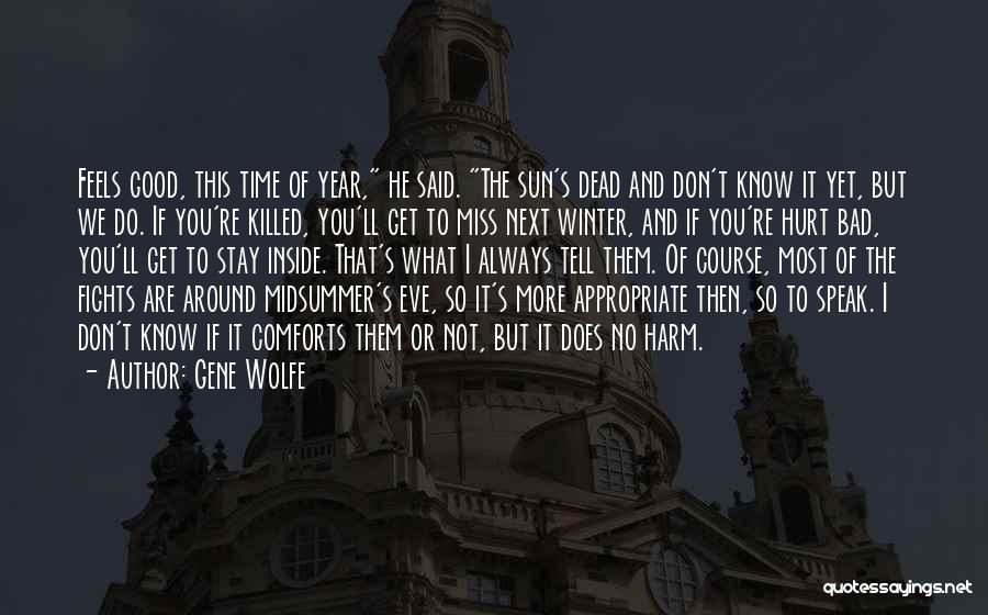 Of Course He's Dead Quotes By Gene Wolfe