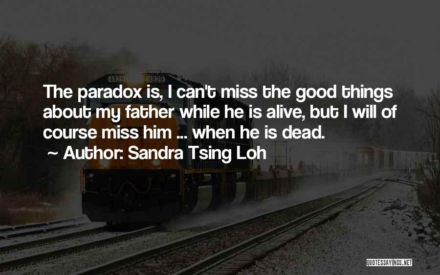 Of Course He's Dead Quotes By Sandra Tsing Loh