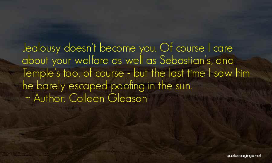 Of Course I Care Quotes By Colleen Gleason