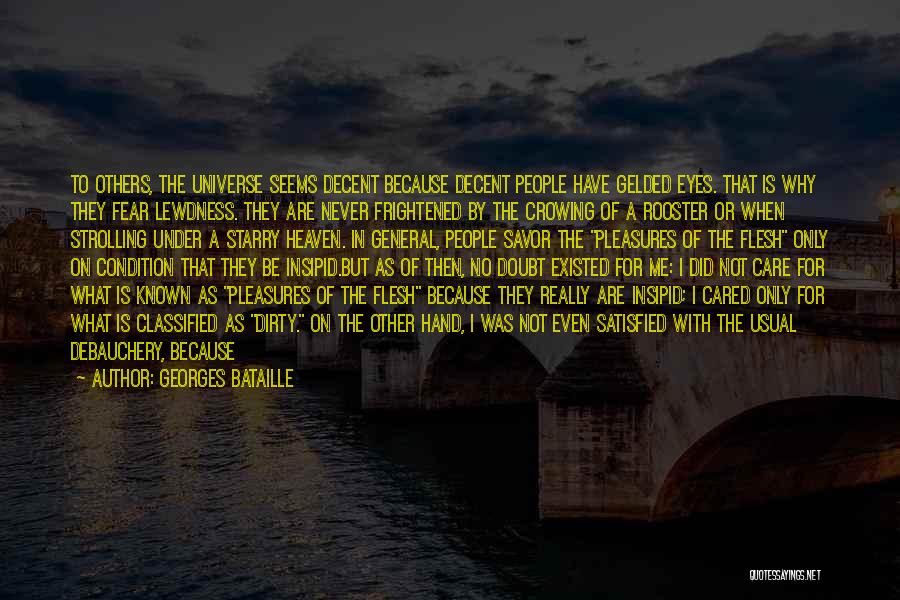 Of Course I Care Quotes By Georges Bataille