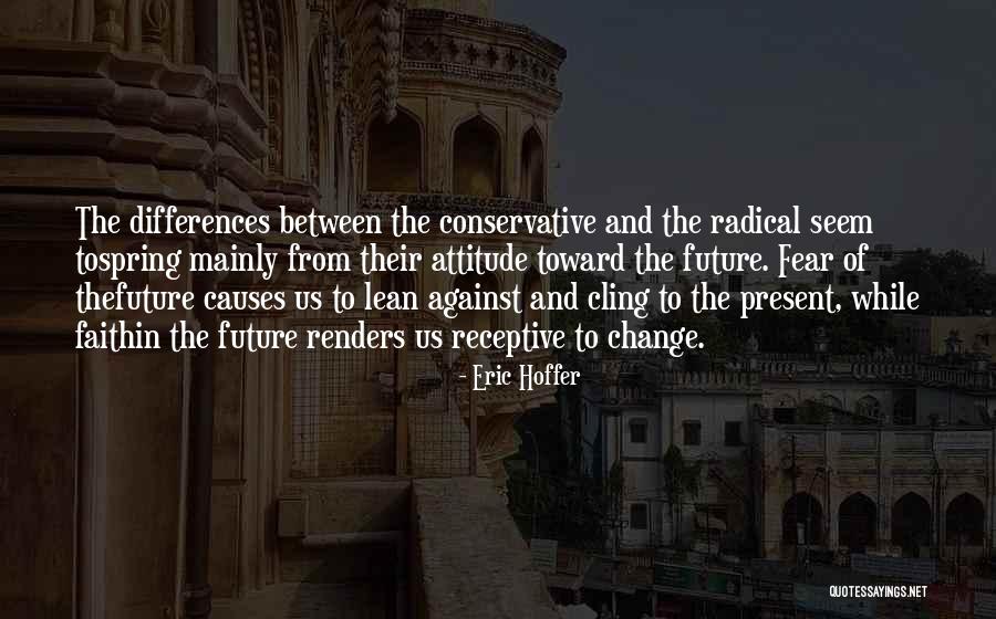 Of Fear And Faith Quotes By Eric Hoffer Of Fear And Faith Quotes By Eric Hoffer