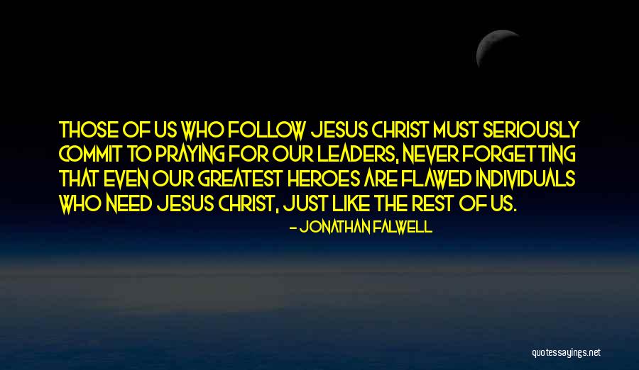 Of Jesus Quotes By Jonathan Falwell Of Jesus Quotes By Jonathan Falwell