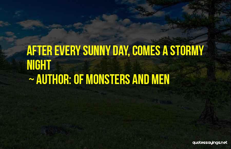 Of Monsters And Men Quotes 1293521