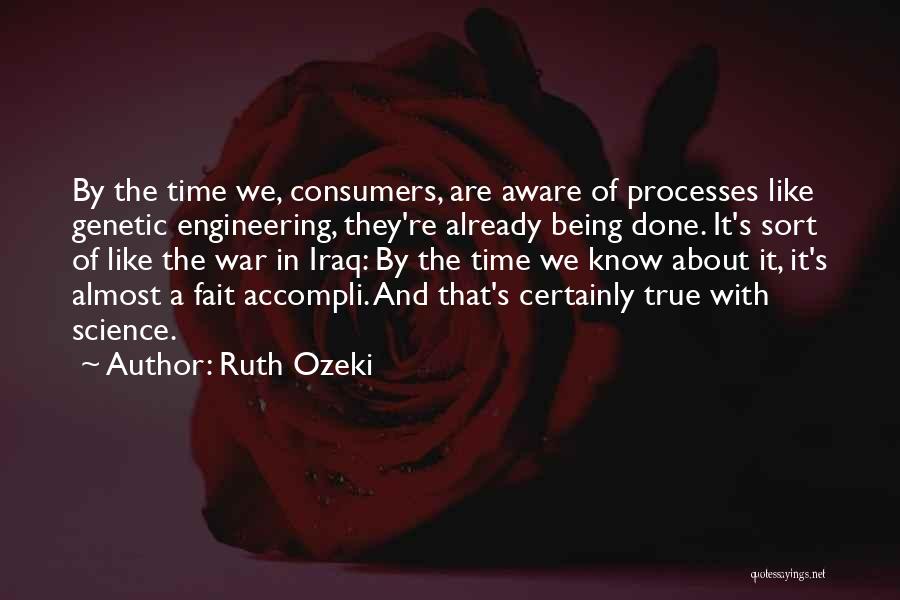 Of Science Quotes By Ruth Ozeki