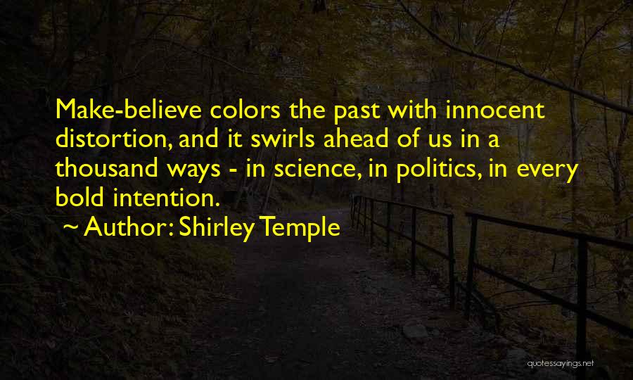 Of Science Quotes By Shirley Temple