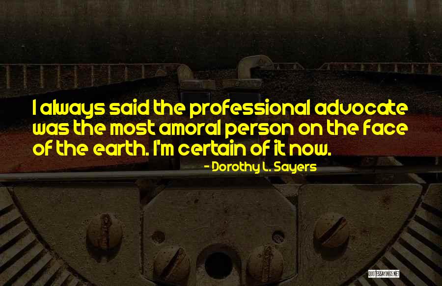 Of The Earth Quotes By Dorothy L. Sayers