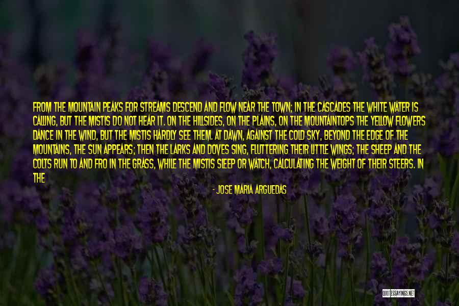 Of The Earth Quotes By Jose Maria Arguedas