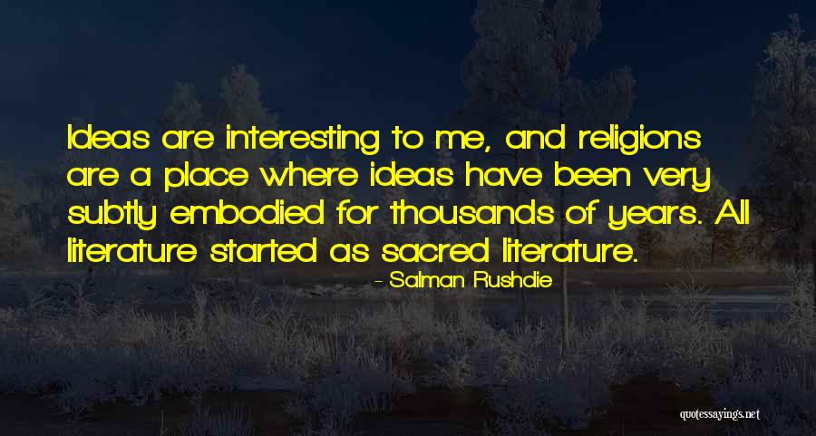 Of Things Not Seen Don Aker Quotes By Salman Rushdie Of Things Not Seen Don Aker Quotes By Salman Rushdie