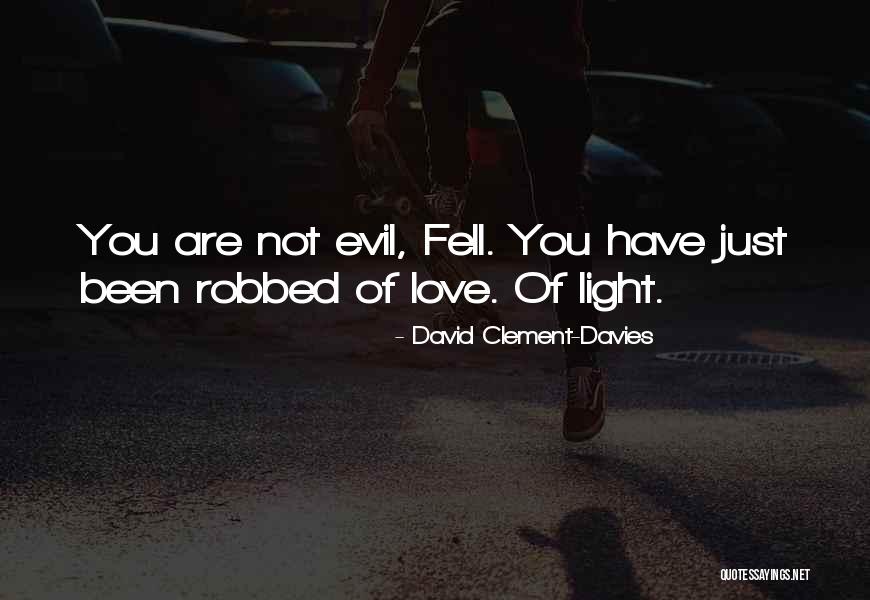 Of Wolves Quotes By David Clement-Davies Of Wolves Quotes By David Clement-Davies