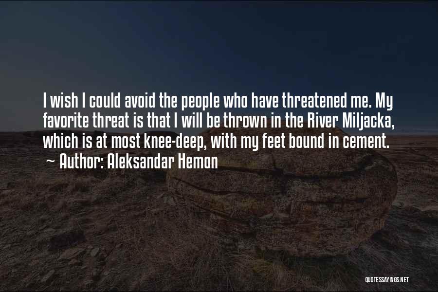 Ofashionusa Quotes By Aleksandar Hemon