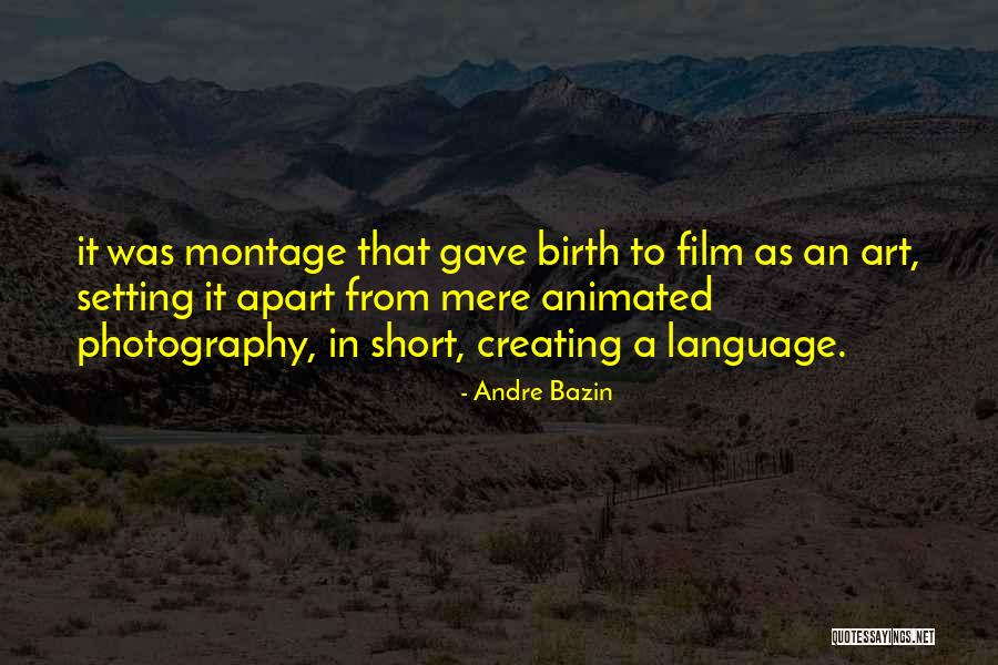 Ofcexpress Quotes By Andre Bazin Ofcexpress Quotes By Andre Bazin
