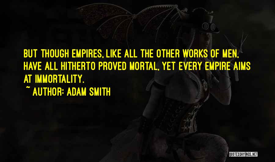 Ofelia Garcia Quotes By Adam Smith