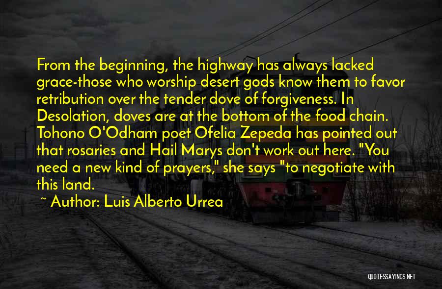 Ofelia Zepeda Quotes By Luis Alberto Urrea