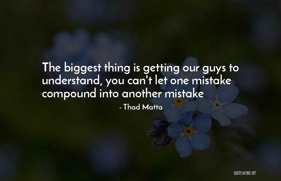 Ofelya Gevorgyan Quotes By Thad Matta Ofelya Gevorgyan Quotes By Thad Matta