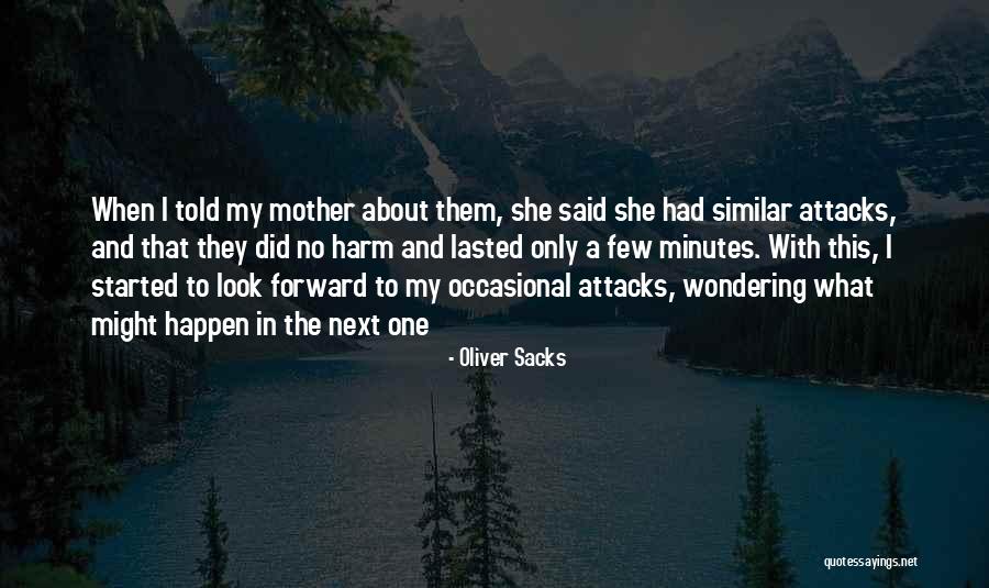Ofelya Hambardzumyan Quotes By Oliver Sacks Ofelya Hambardzumyan Quotes By Oliver Sacks