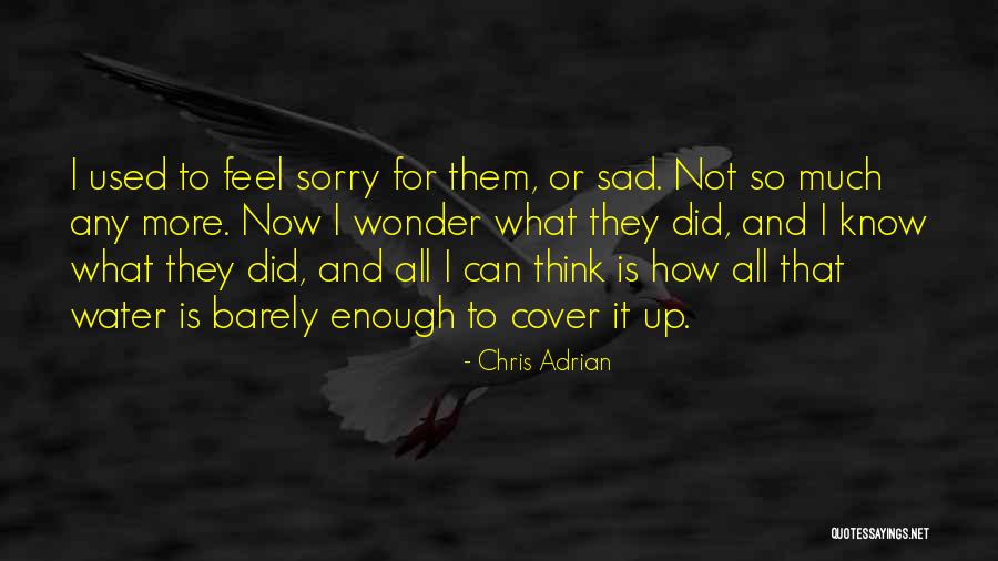 Ofensa A Integridade Quotes By Chris Adrian Ofensa A Integridade Quotes By Chris Adrian