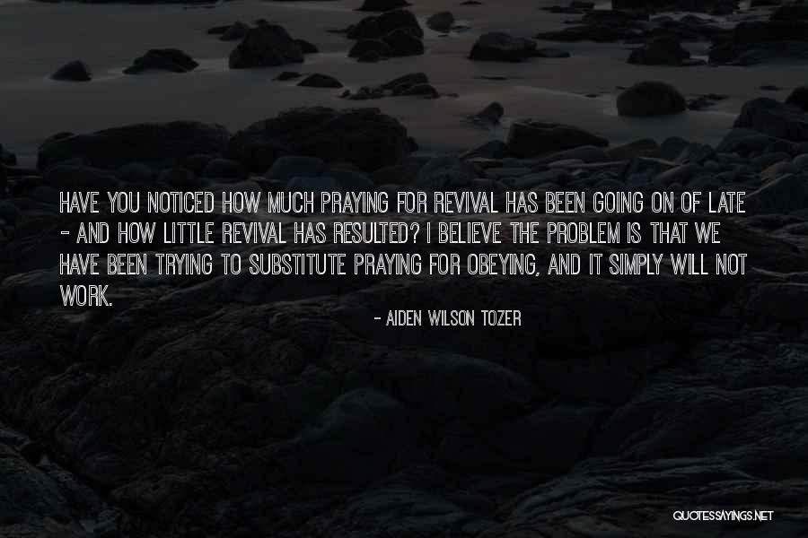 Oferindu I Se Quotes By Aiden Wilson Tozer Oferindu I Se Quotes By Aiden Wilson Tozer