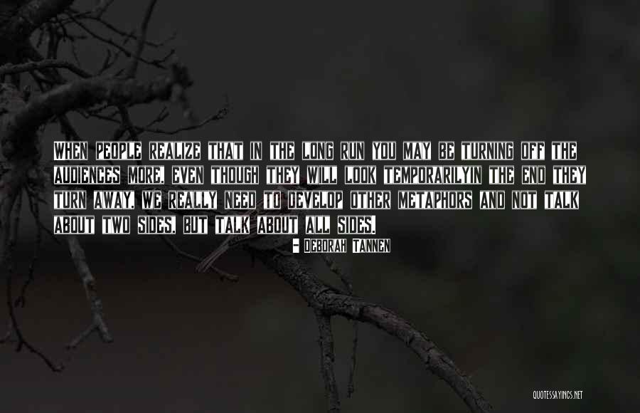 Off And Running Quotes By Deborah Tannen Off And Running Quotes By Deborah Tannen