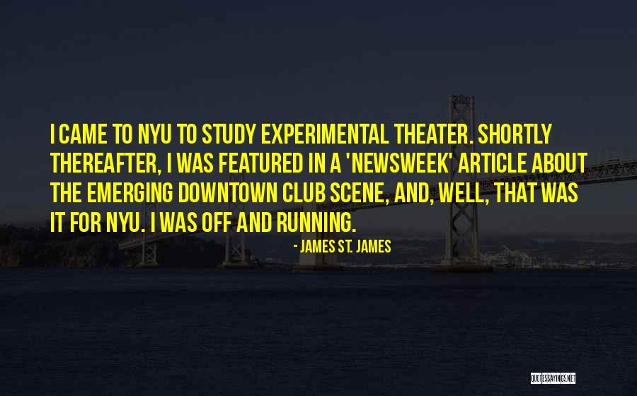 Off And Running Quotes By James St. James Off And Running Quotes By James St. James