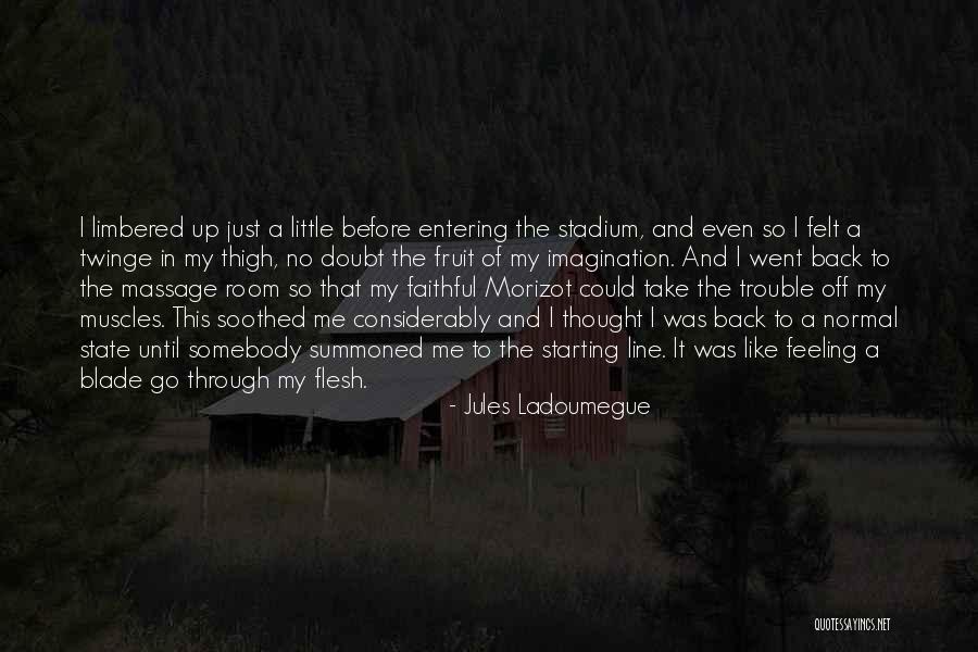 Off And Running Quotes By Jules Ladoumegue Off And Running Quotes By Jules Ladoumegue
