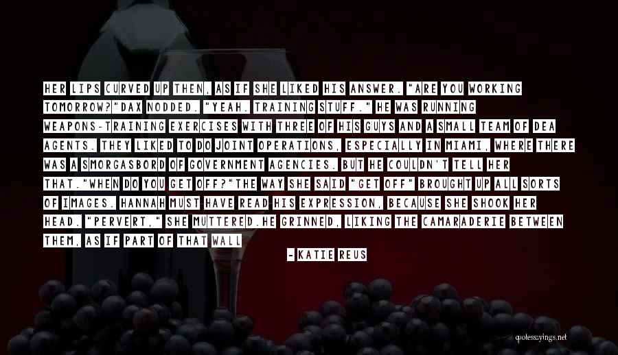 Off And Running Quotes By Katie Reus Off And Running Quotes By Katie Reus