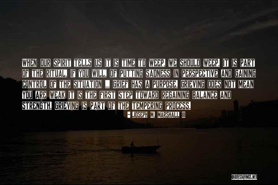 Off Balance On Purpose Quotes By Joseph M. Marshall III Off Balance On Purpose Quotes By Joseph M. Marshall III