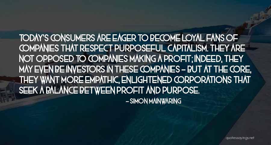 Off Balance On Purpose Quotes By Simon Mainwaring Off Balance On Purpose Quotes By Simon Mainwaring