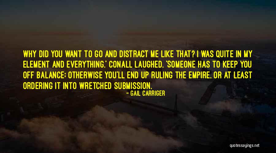 Off Balance Quotes By Gail Carriger