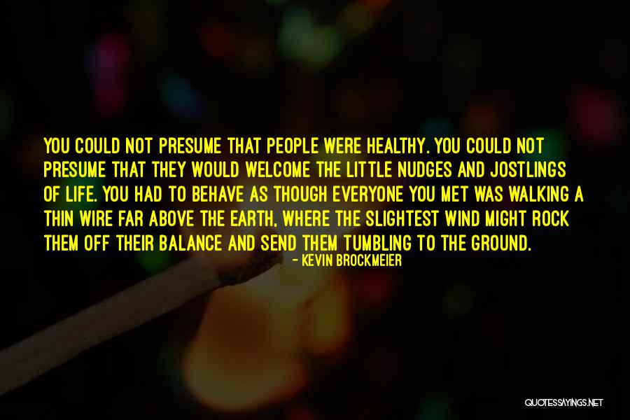 Off Balance Quotes By Kevin Brockmeier