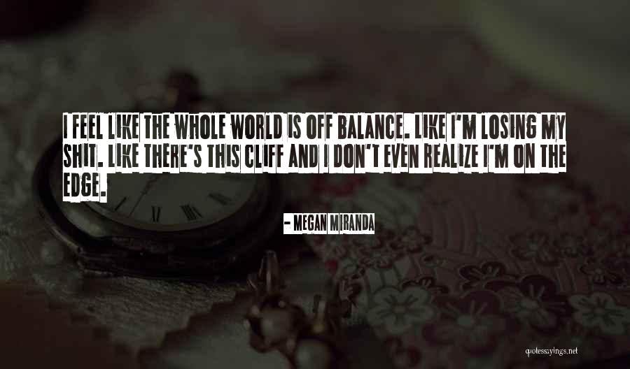 Off Balance Quotes By Megan Miranda