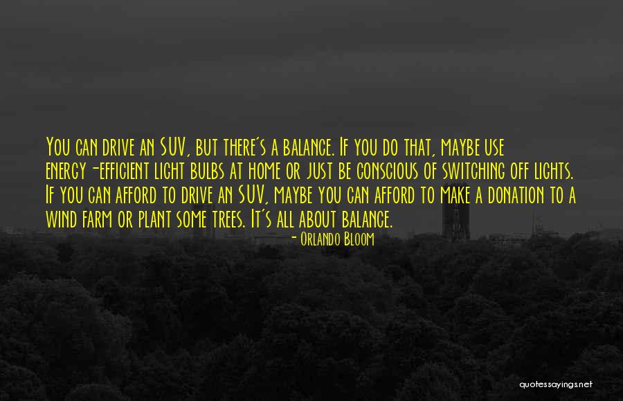 Off Balance Quotes By Orlando Bloom