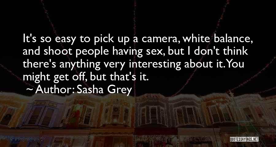 Off Balance Quotes By Sasha Grey