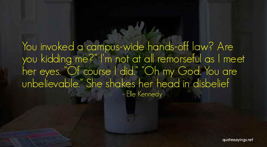 Off Campus Quotes By Elle Kennedy Off Campus Quotes By Elle Kennedy