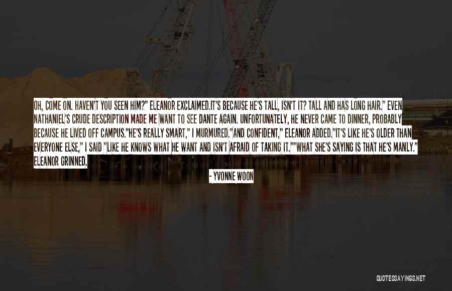 Off Campus Quotes By Yvonne Woon Off Campus Quotes By Yvonne Woon