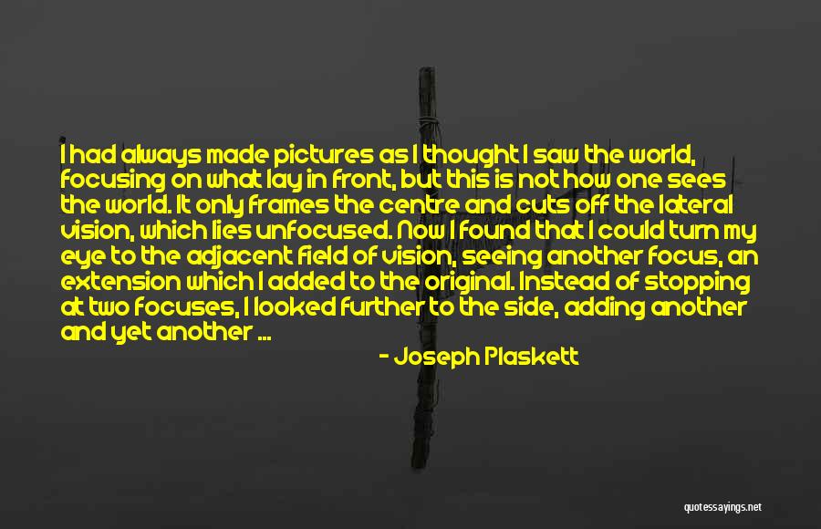 Off Centre Quotes By Joseph Plaskett