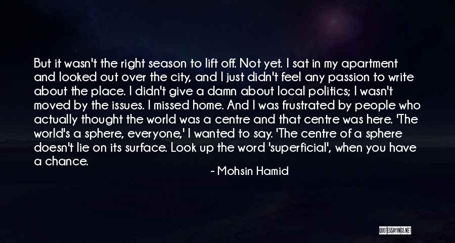 Off Centre Quotes By Mohsin Hamid