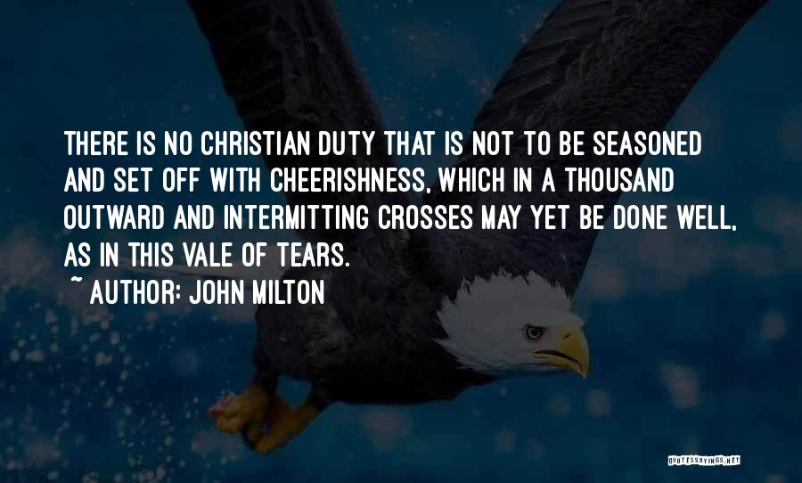 Off Duty Quotes By John Milton