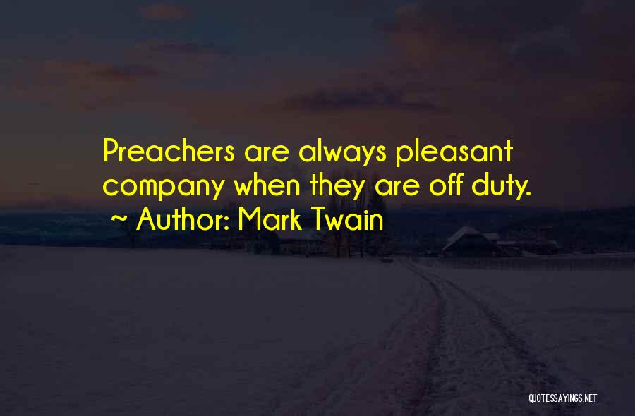 Off Duty Quotes By Mark Twain